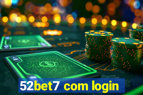 52bet7 com login