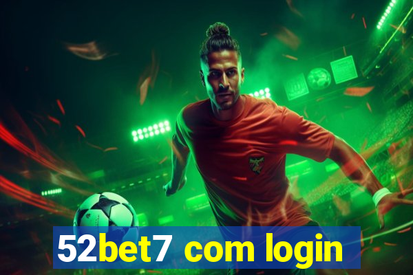 52bet7 com login