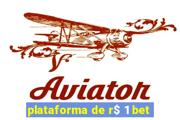 plataforma de r$ 1 bet