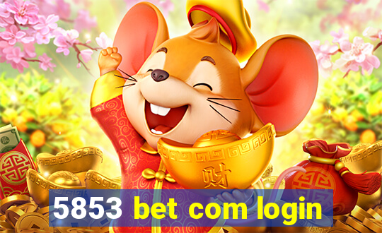 5853 bet com login