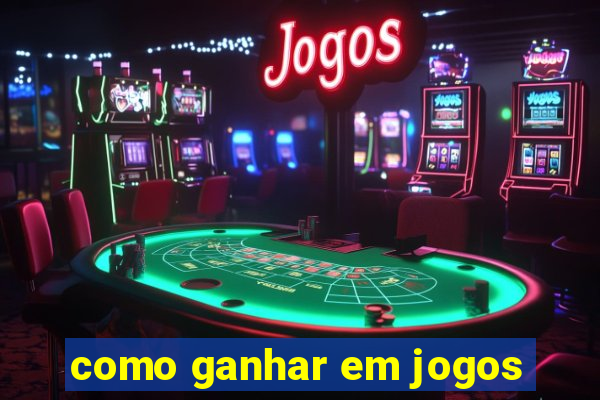 como ganhar em jogos