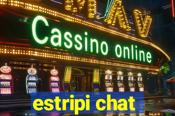 estripi chat