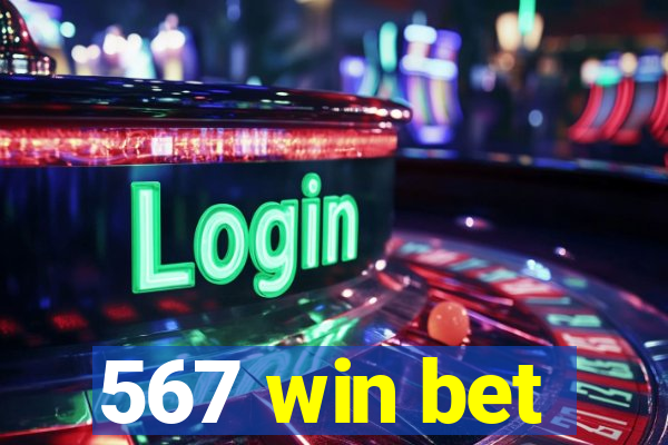 567 win bet