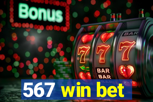 567 win bet