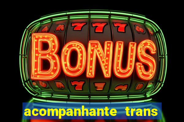 acompanhante trans baixada fluminense