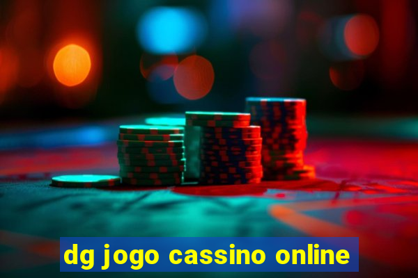 dg jogo cassino online