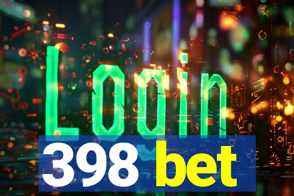 398 bet