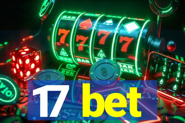 17 bet