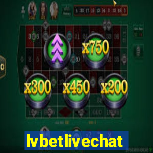 lvbetlivechat