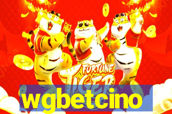 wgbetcino