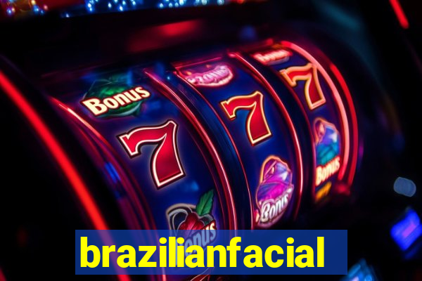 brazilianfacial