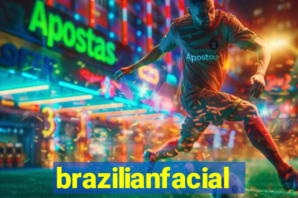 brazilianfacial