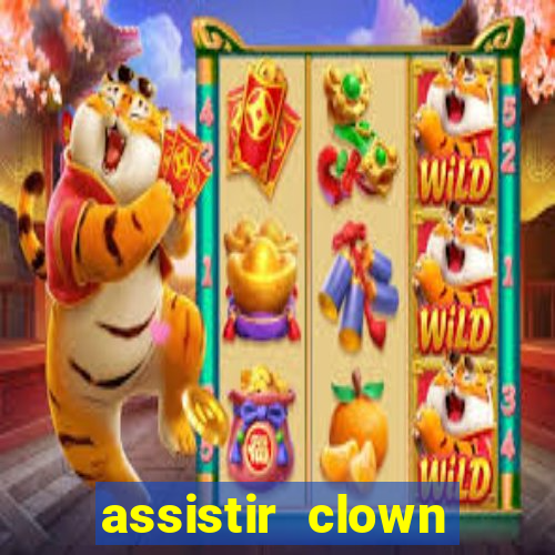 assistir clown (2014 dublado mega filmes)