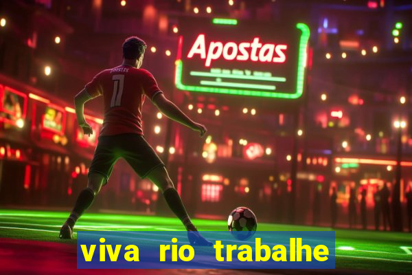 viva rio trabalhe conosco 2024