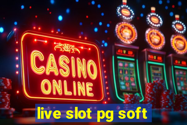 live slot pg soft