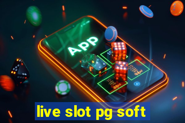 live slot pg soft