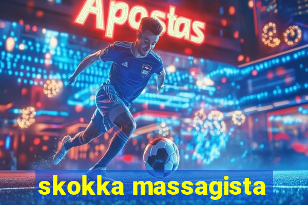 skokka massagista