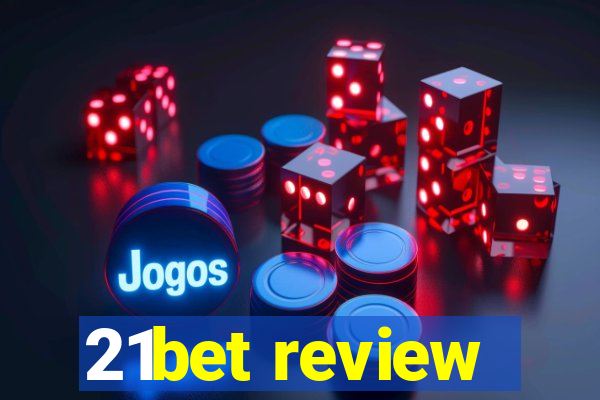 21bet review