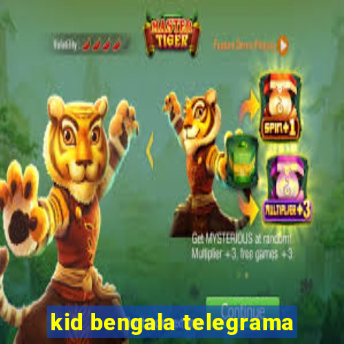 kid bengala telegrama