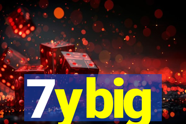 7ybig