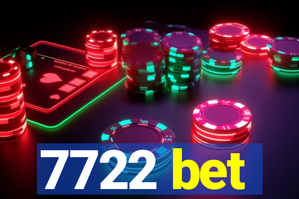 7722 bet