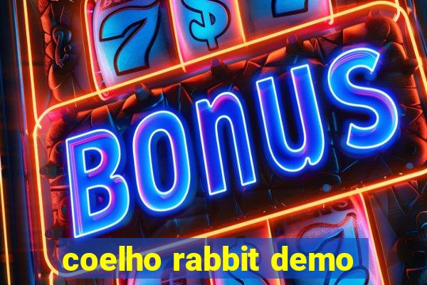 coelho rabbit demo