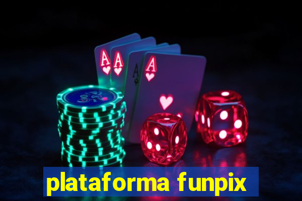 plataforma funpix