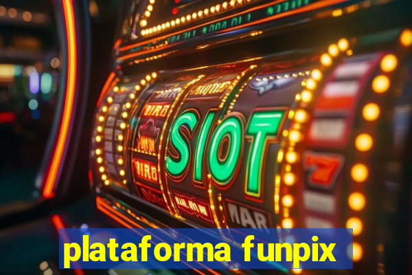 plataforma funpix