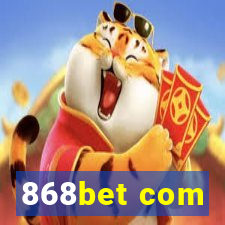 868bet com