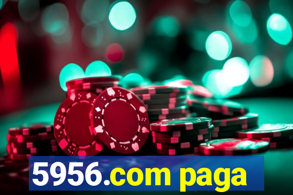 5956.com paga