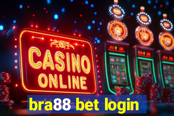 bra88 bet login