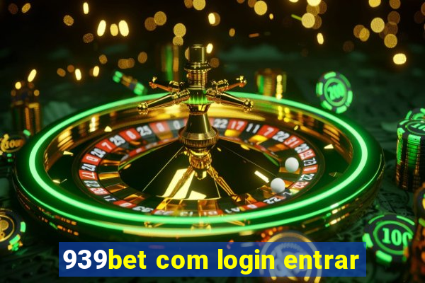 939bet com login entrar