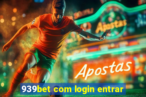 939bet com login entrar