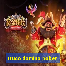 truco domino poker