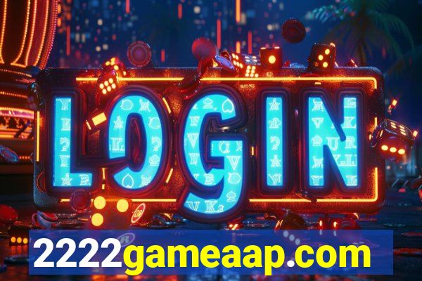 2222gameaap.com