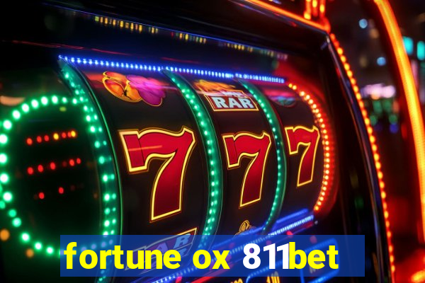 fortune ox 811bet