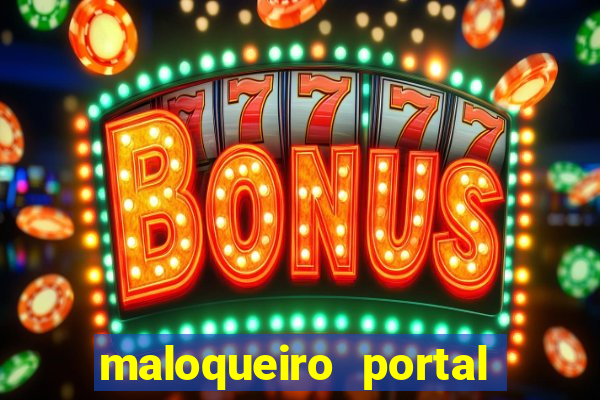 maloqueiro portal do zacarias