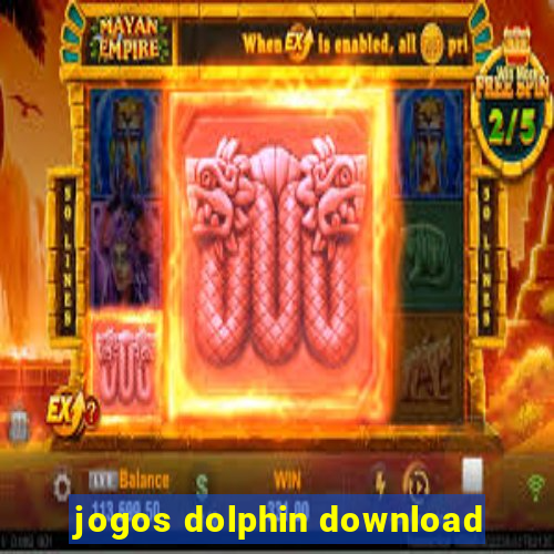 jogos dolphin download