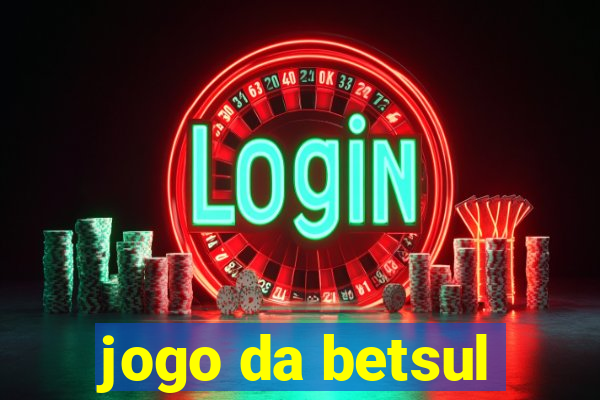 jogo da betsul