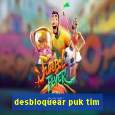 desbloquear puk tim