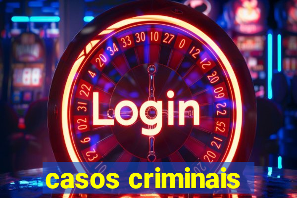 casos criminais