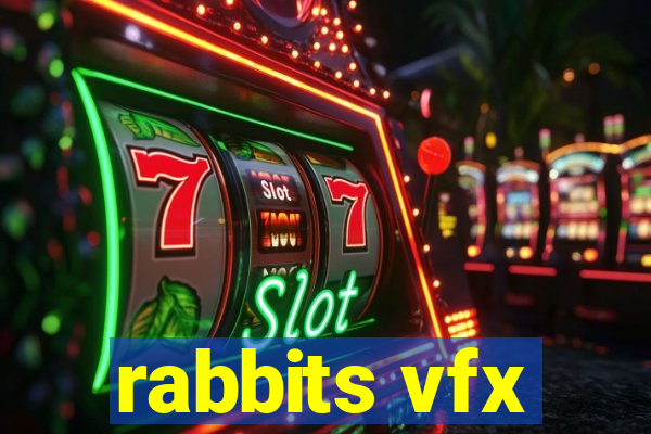 rabbits vfx