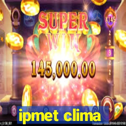 ipmet clima