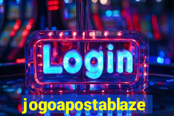 jogoapostablaze