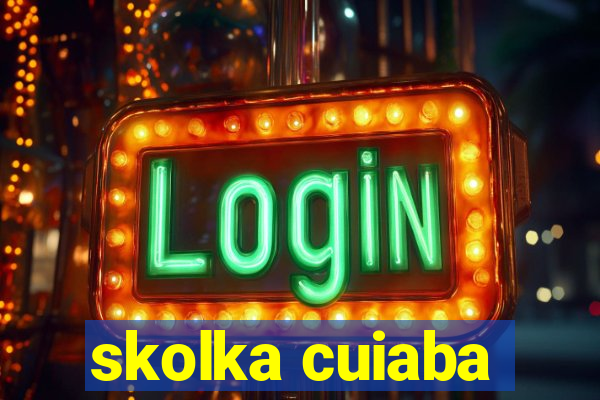 skolka cuiaba