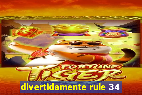 divertidamente rule 34