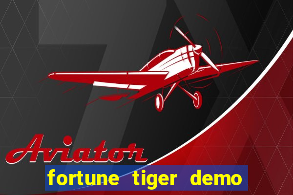 fortune tiger demo bet 500