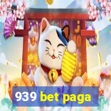 939 bet paga