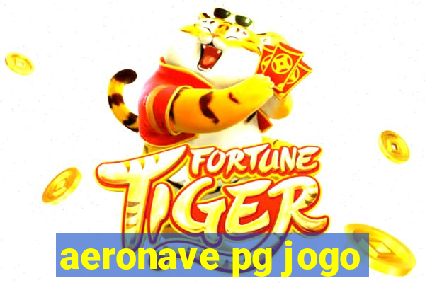 aeronave pg jogo