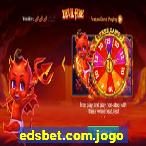 edsbet.com.jogos.app